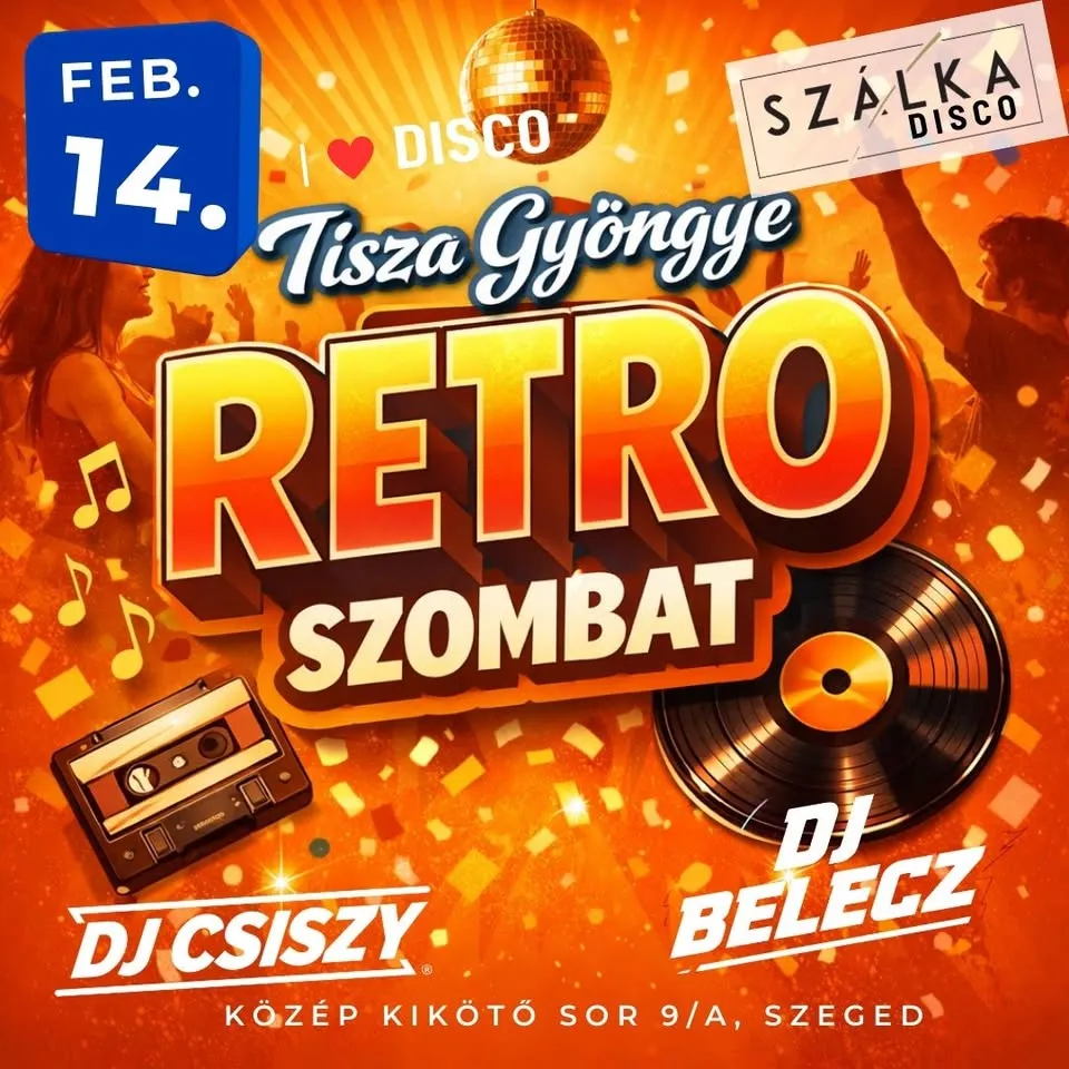 Tisza Gyöngye Retro Saturday Szeged Szárka