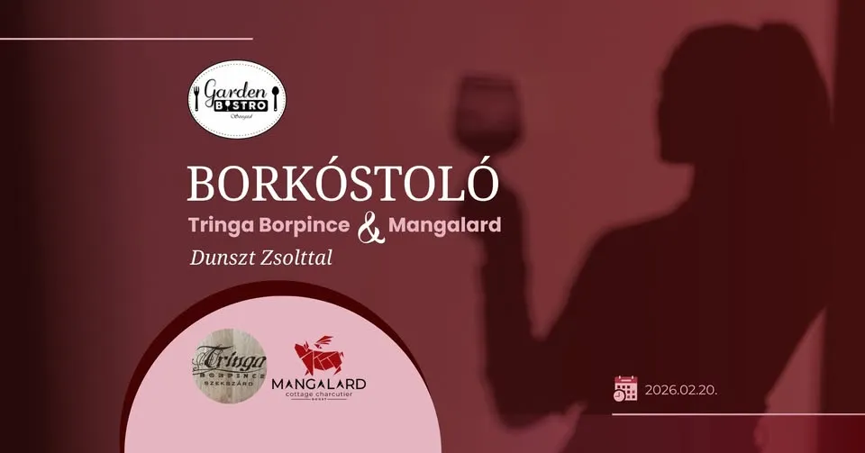 Tringa Borkóstoló a Mangalarddal!