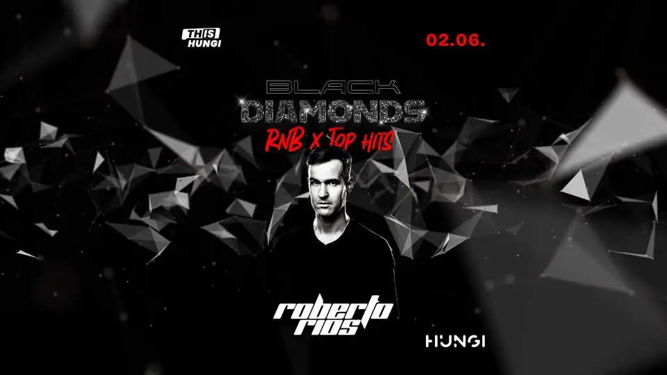 💎 Hungi Black Diamonds 💎 Roberto Rios ✘ 2026.02.06.