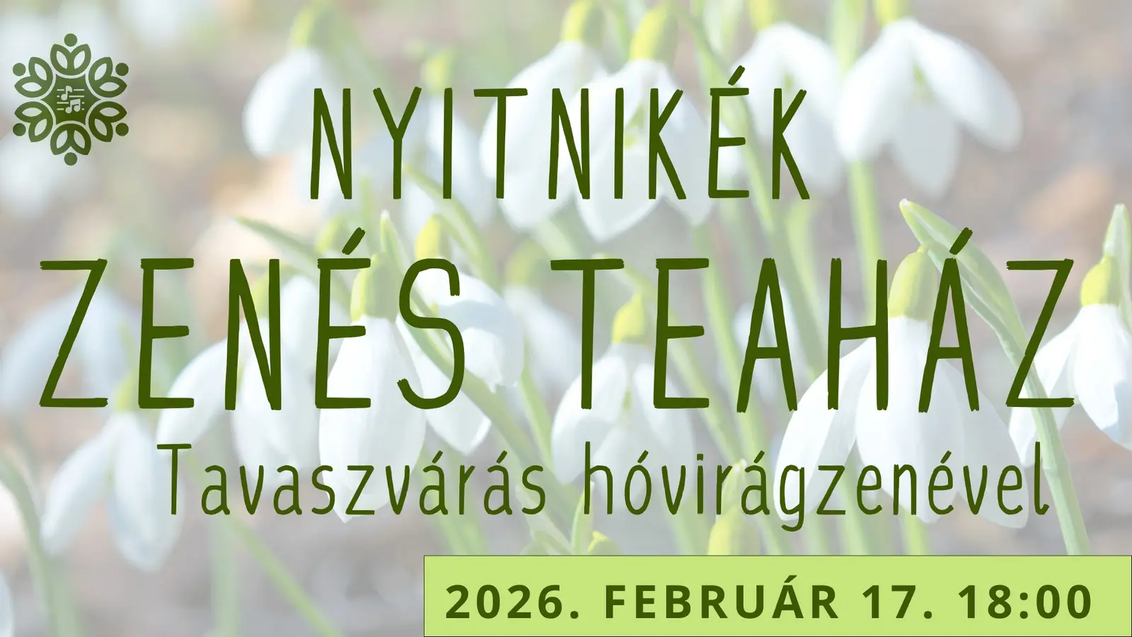 Nyitnikék Zenés Teaház - Tavaszvárás hóvirágzenével