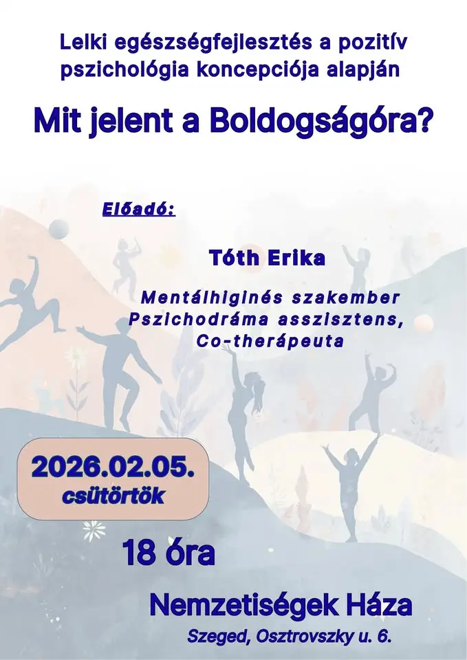 Lelki egészségfejlesztés a pozitív pszichológia koncepciója alapján  - Mit jelent a Boldogságóra?