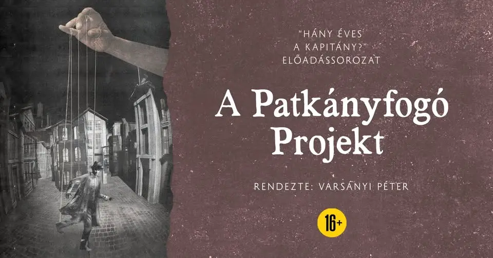 A Patkányfogó Projekt I 'Hány éves a kapitány?' programsorozat
