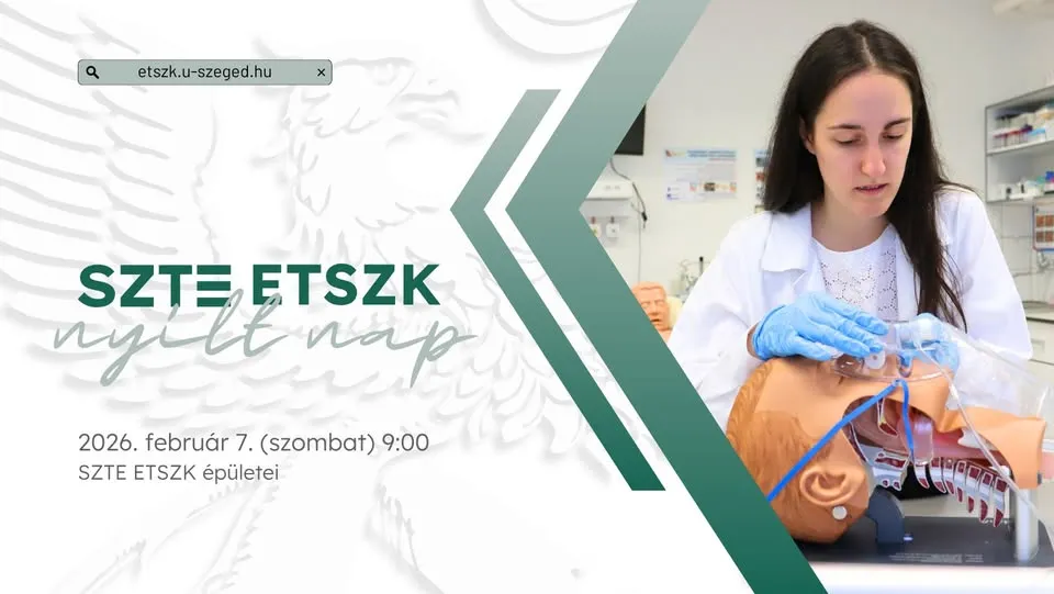 SZTE Faculty of Health Sciences and Social Education - Open Day