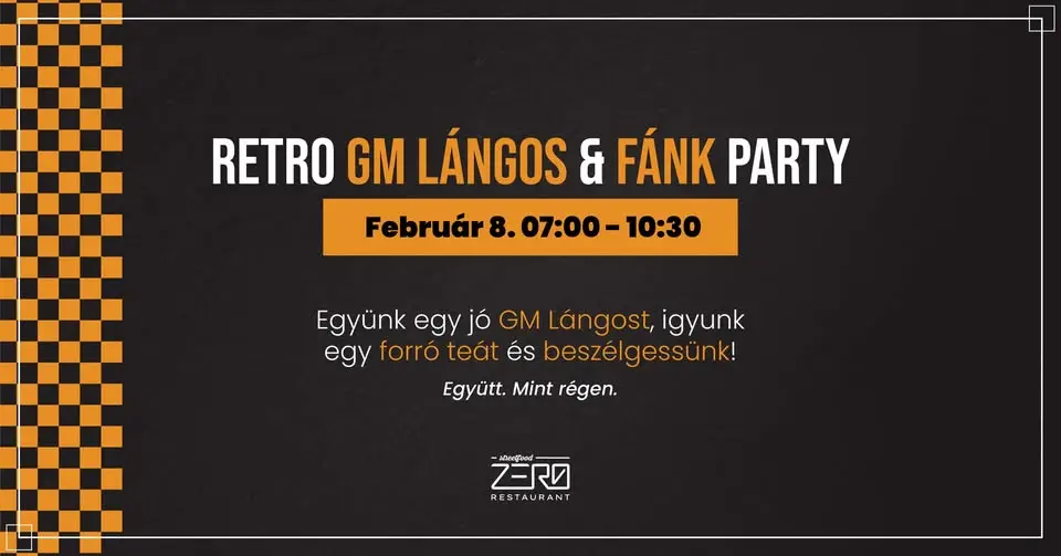A Nagy Retro GM Lángos Party 2 | Zero Szeged