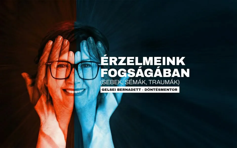 Zarobljeni našim emocijama (Sebek, Šemak, Traume) - Seged - Gelsei Bernadet, mentor odluke