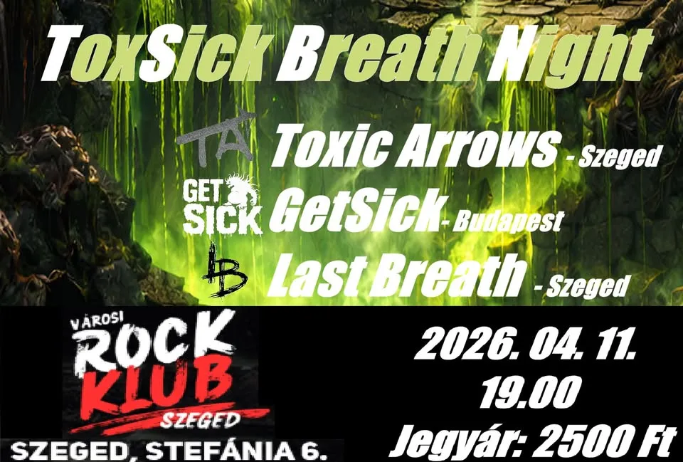 ToxSick Breath Night @Szeged, VRK