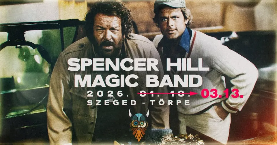 Spencer Hill Magic Band - Seged, Patuljak