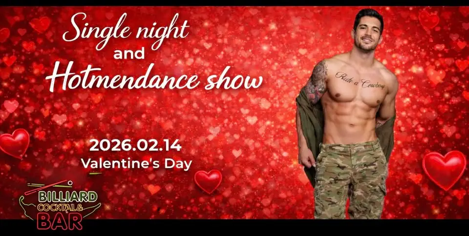 Single Night and Hotmen Dance Show