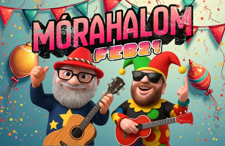 Kalap Jakab – Farsangi Show @ Mórahalom